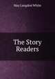 The Story Readers, May Langdon White 