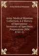 Army Medical Museum Collection, History of Specimens/Inventory of Specimen Preparation (MM 8761-1), Army Medical Museum 