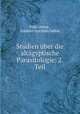 Studien ber die altgyptische Parasitologie: 2. Teil, Felix Oefele , Freiherr von Felix Oefele 