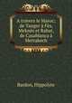 A travers le Maroc; de Tanger Fs, Mekns et Rabat, de Casablanca Merrakech, Bardon, Hippolyte 