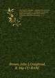 The Angler`s almanac . calculated for all parts of the United States ; containing, besides the usual information, statistical accounts of fishing, anecdotes of angling, &c., &c. . 1851, Brown, John J,Craighead, R. bkp CU-BANC 