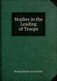 Studies in the Leading of Troops, Konrad Ernst von Gossler 