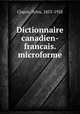 Dictionnaire canadien-francais. microforme, Clapin, Sylva, 1853-1928 