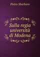 Sulla regia universit di Modena, Pietro Sbarbaro 