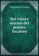 Sul valore storico del poema lucaneo, Vincenzo Ussani 