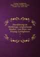 Heerfhrung im Weltkriege; vergleichende Studien / von frhrn. von Freytag-Loringhoven. 1, Freytag-Loringhoven, Hugo Friedrich Philipp Johann, Freiherr von, 1855-1924 