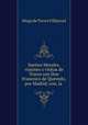 Sueos Morales, visiones y visitas de Torres con Don Francisco de Quevedo, por Madrid; con, la ., Diego de Torres Villarroel 