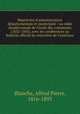 Rpertoire d`administration dpartementale et municipale : ou table duodcennale de l`cole des communes (1832-1843), avec les confrences au bulletin officiel du ministre de l`intrieur, Blanche, Alfred Pierre, 1816-1893 