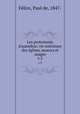 Les protestants d`autrefois; vie intrieure des glises, moeurs et usages. v.3, 