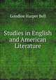 Studies in English and American Literature, Goodloe Harper Bell 