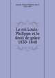 Le roi Louis-Philippe et le droit de grce 1830-1848, 