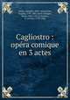 Cagliostro : opra comique en 3 actes, 
