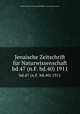 Jenaische Zeitschrift fr Naturwissenschaft. bd.47 (n.F. bd.40) 1911, Medizinisch-naturwissenschaftliche Gesellschaft zu Jena 