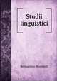 Studii linguistici, Bernardino Biondelli 