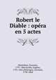 Robert le Diable : opra en 5 actes, 