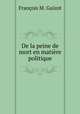 De la peine de mort en matire politique, 