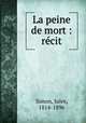 La peine de mort : rcit, Simon, Jules, 1814-1896 