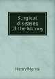 Surgical diseases of the kidney, 