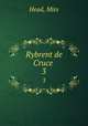 Rybrent de Cruce . 3, Head, Miss 