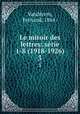 Le miroir des lettres: srie 1-8 (1918-1926). 3, 