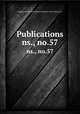 Publications. ns., no.57, Camden Society,Royal Historical Society (Great Britain) cn 