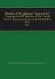 Minutes of the National Council of the Congregational Churches of the United States of America, November 15-21,1871. 1871, National Council of the Congregational Churches of the United States 