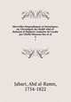 Merveilles biographiques et historiques; ou, Chroniques du cheikh Abd-el-Rahman el Djabarti; traduites de l`arabe par Chefik Mansour bey et al.. 6, Jabart, Abd al-Ramn, 1754-1822 