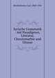 Syrische Grammatik : mit Paradigmen, Literatur, Chrestomathie und Glossar, Brockelmann, Carl, 1868-1956 