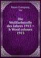 Die Wollfarbstoffe des Jahres 1913 = b Wool colours 1913, Bayer Company, Inc 