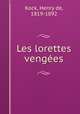 Les lorettes venges, Kock, Henry de, 1819-1892 