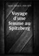 Voyage d`une femme au Spitzberg, 