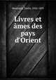 Livres et mes des pays d`Orient, 