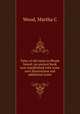 Tales of old times in Rhode Island; an ancient book now republished with some new illustrations and additional notes, Wood, Martha C 