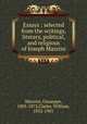 Essays : selected from the writings, literary, political, and religious of Joseph Mazzini, Mazzini, Giuseppe, 1805-1872,Clarke, William, 1852-1901 