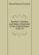 Teacher`s Salaries and Salary Schedules in the United States 1918-19, Edward Samuel Evenden 