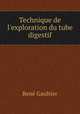 Technique de l`exploration du tube digestif, 