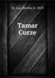 Tamar Curze, St. Luz, Berthe, b. 1859 