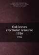 Oak leaves electronic resource. 1956, Baptist Female University (Raleigh, N.C.),Baptist University for Women (Raleigh, N.C.),Meredith College (Raleigh, N.C.),Open Content Alliance 