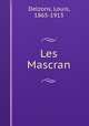 Les Mascran, Delzons, Louis, 1865-1913 