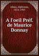 A l`oeil Prf. de Maurice Donnay, Allais, Alphonse, 1854-1905 