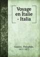 Voyage en Italie - Italia, 