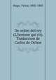 De orden del rey (L`homme qui rit). Traduccion de Carlos de Ochoe, Hugo, Victor, 1802-1885 