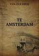 TE AMSTERDAM, VAN DER KROE 