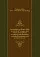 Ten months in Brazil: with incidents of voyages and travels, descriptions of scenery and character, notices of commerce and productions, etc, Codman, John, 1814-1900. [from old catalog] 