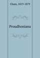Proudhoniana, Cham, 1819-1879 