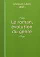 Le roman, volution du genre, 