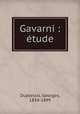 Gavarni : tude, Duplessis, Georges, 1834-1899 