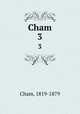Cham. 3, Cham, 1819-1879 