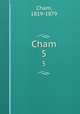 Cham. 5, Cham, 1819-1879 