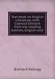 Text-book on English Literature, with Copious Extracts from the Leading Authors, English and ., Brainerd Kellogg 